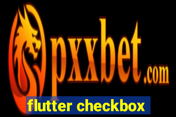 flutter checkbox